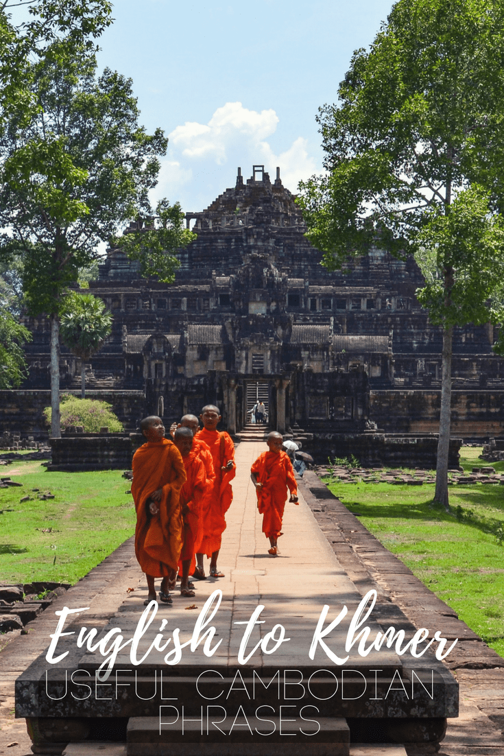 English to Khmer: Useful Cambodian Phrases