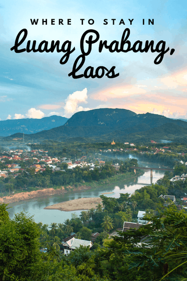 Pin now, read later: - Luang Prabang Accommodation: Where to Stay in Laos 2019