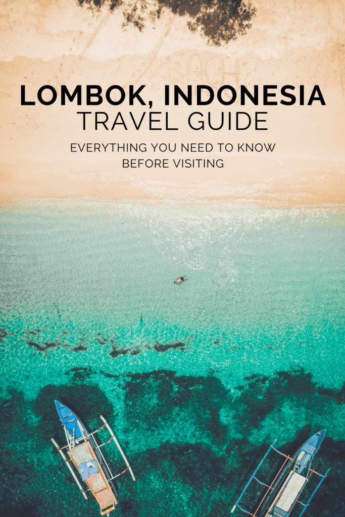Pin Now, Read Later: - Lombok Travel Guide: Things to Know Before Visiting Lombok